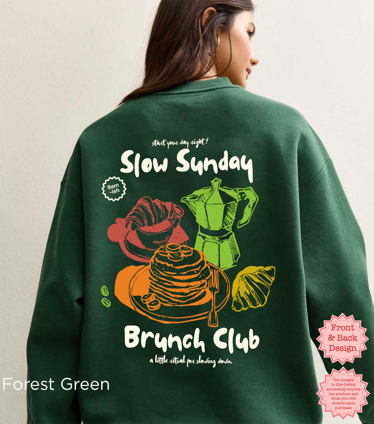 Forest Green brunch sweatshirt with Slow Sunday Brunch Club graphic design