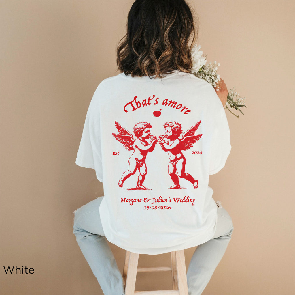 Personalised That's Amore Cherubs wedding shirt with custom name and date printed on a white Gildan 5000 heavy cotton T-shirt.